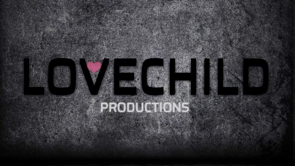 LOVECHILD PRODUCTIONS